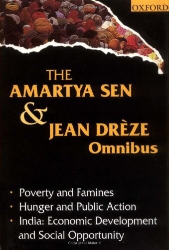 [중고] The Amartya Sen and Jean Dr`eze Omnibus: (Comprising) Poverty and Famines; Hunger and Public Action; India: Economic Development and Social Oppor (Hardcover)