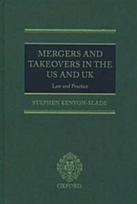 Mergers and Takeovers in the US and UK : Law and Practice (Hardcover)