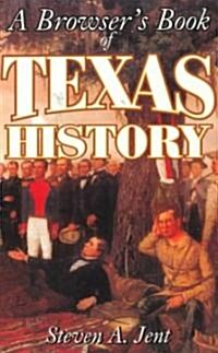 Browsers Book of Texas History (Paperback)