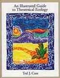 An Illustrated Guide to Theoretical Ecology (Paperback)
