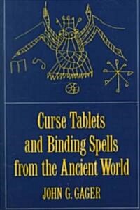 Curse Tablets and Binding Spells from the Ancient World (Paperback, Revised)