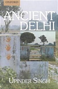 Ancient Delhi (Hardcover)