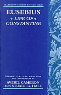 Eusebius Life of Constantine (Hardcover)