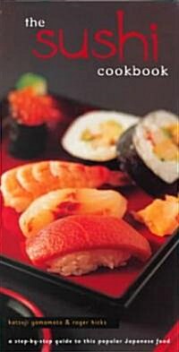 The Sushi Cookbook (Hardcover)