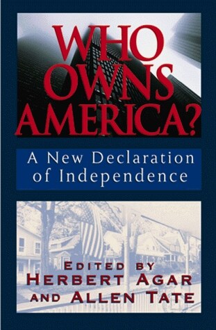 Who Owns America: A New Declaration of Independence (Hardcover)