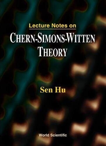 Lecture Notes on Chern-Simons-Witten Theory (Hardcover)