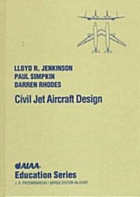 Civil Jet Aircraft Design (Hardcover)