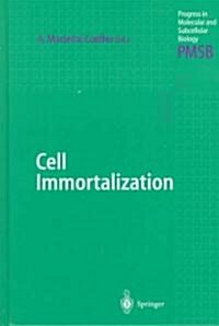 Cell Immortalization (Hardcover)