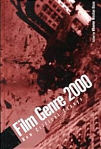 Film Genre 2000: New Critical Essays (Hardcover)