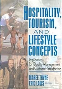 Hospitality, Tourism, And Lifestyle Concepts (Paperback)