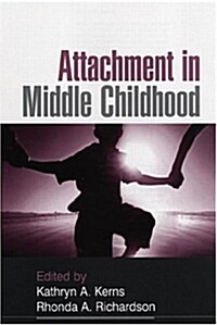 Attachment In Middle Childhood (Hardcover)