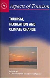 Tourism, Recreation and Climate Change (Paperback)
