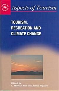 Tourism, Recreation, And Climate Change (Hardcover)