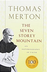 The Seven Storey Mountain (Paperback, 50, Anniversary)