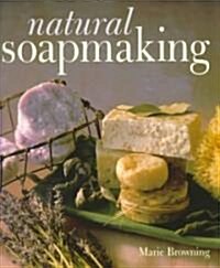 Natural Soapmaking (Paperback)