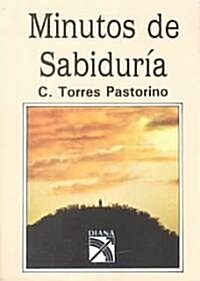 Minutos de sabiduria/Minutes of Wisdom (Paperback, Mini)