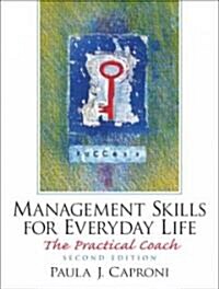 Management Skills For Everyday Life (Paperback, 2nd)