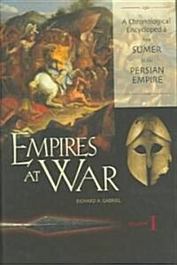 Empires at War: A Chronological Encyclopedia [3 Volumes] (Hardcover)