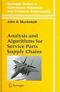 [중고] Analysis and Algorithms for Service Parts Supply Chains (Hardcover)