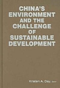 Chinas Environment and the Challenge of Sustainable Development (Hardcover)