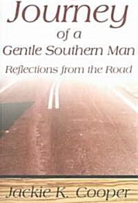 Journey Of A Gentle Southern Man (Paperback)