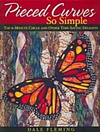 Pieced Curves So Simple (Paperback)