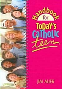 [중고] Handbook For Today‘s Catholic Teen (Paperback)