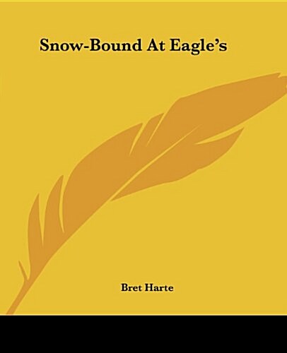 Snow-Bound at Eagles (Paperback)