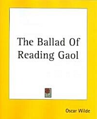 The Ballad of Reading Gaol (Paperback)