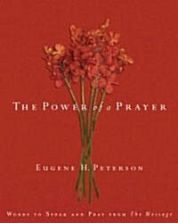 The Power Of A Prayer (Paperback)
