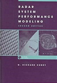 Radar System Performance Modeling Second Edition (Hardcover, 2)