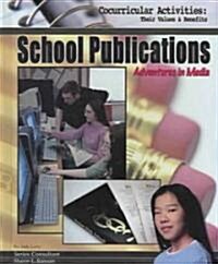 School Publications: Adventures in Media (Library Binding)