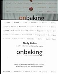 On Baking Textbk Baking&pastry Fund&s/G Pk (Hardcover)