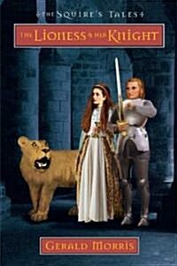 The Lioness & Her Knight (Hardcover)