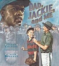 Dad, Jackie, And Me (Hardcover)