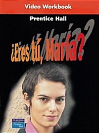 Prentice Hall Spanish Realidades Eres Tu 2004c (Paperback)