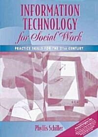 Information Technology For Social Work (Paperback, PCK)