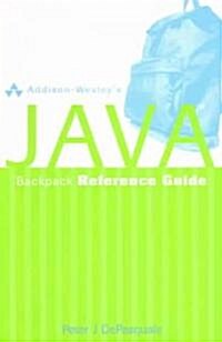 Addison-Wesleys Java Backpack Reference Guide (Paperback)