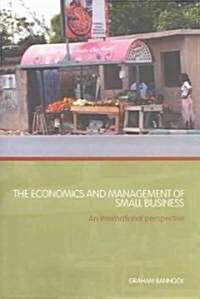 The Economics and Management of Small Business : An International Perspective (Paperback)