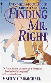 Finding Mr. Right (Mass Market Paperback, Reissue)