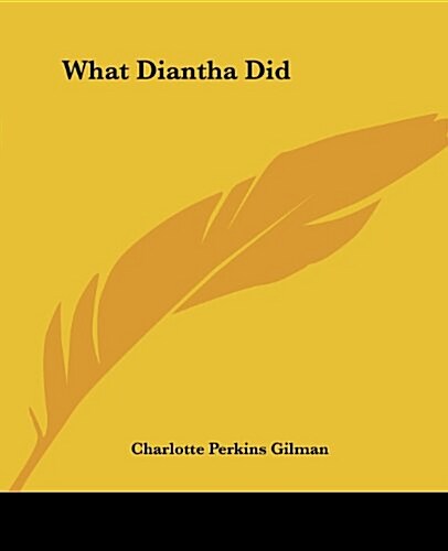 What Diantha Did (Paperback)