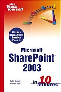 Sams Teach Yourself Microsoft Sharepoint 2003 (Paperback)
