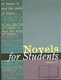 Novels for Students: Presenting Analysis, Context and Criticism on Commonly Studied Novels (Hardcover)