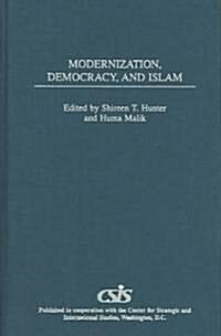 Modernization, Democracy, and Islam (Hardcover)