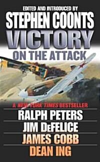 Victory On The Attack (Paperback, Reprint)