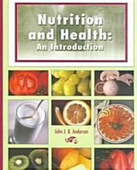 Nutrition And Health (Paperback)