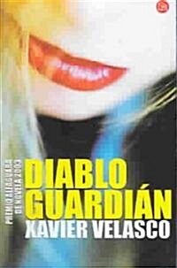 Diablo guardian/ Guardian Devil (Paperback)