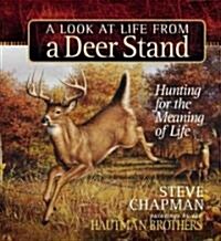 A Look At Life From A Deer Stand (Hardcover, Gift)