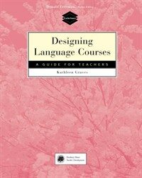 Designing language courses : a guide for teachers