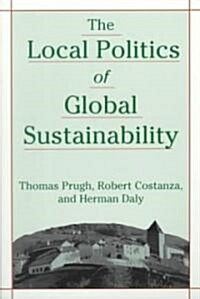 The Local Politics of Global Sustainability (Paperback, 2nd)